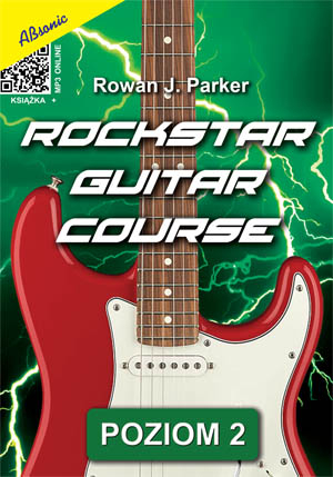 Rowan J. Parker ″Rockstar guitar course poziom 2″ music book