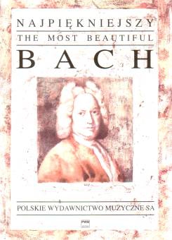 PWM Bach Johann Sebastian - The Most Beautiful Bach for Violin, Piano and Organ (+ soloist scores)