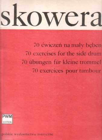 PWM Skowera Włodzimierz - 70 Exercieses for Side Drum PWM Skowera Włodzimierz - 70 Exercieses for Side Drum