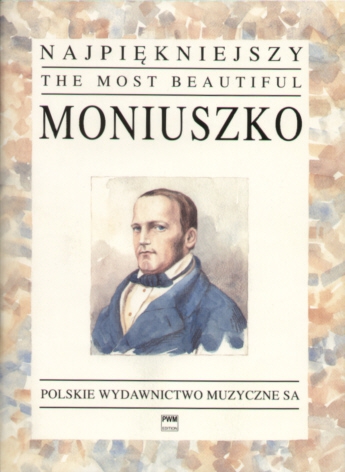PWM Moniuszko Stanisaw - The Most Beautiful Moniuszko for Piano