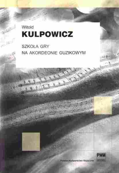 PWM Kulpowicz Witold - Course for Button Accordion