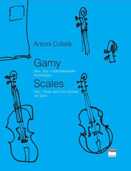 PWM Cofalik Antoni - Scales Two-, Three- and Four-Octave for Violin