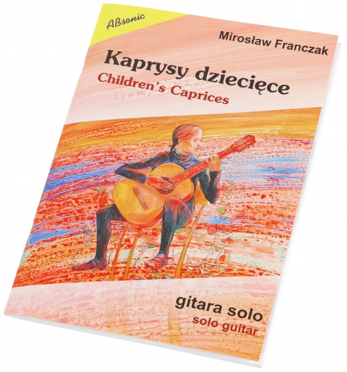 Franczak Mirosaw ″Kaprysy dziecice - gitara solo″ music book