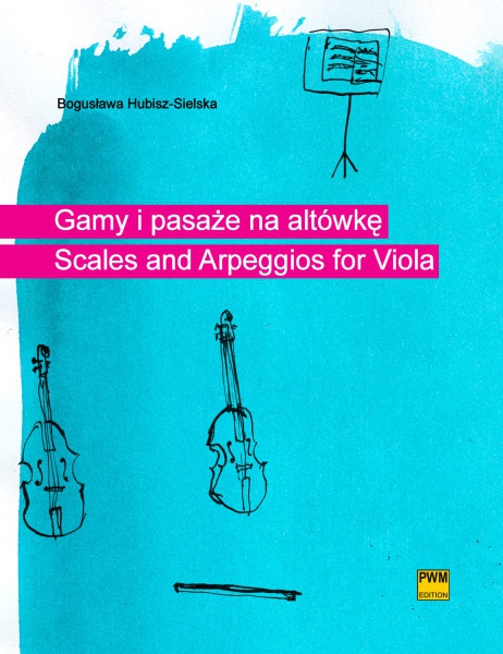 PWM Hubisz-Sielska Bogusawa - Scales and arpeggios for viola