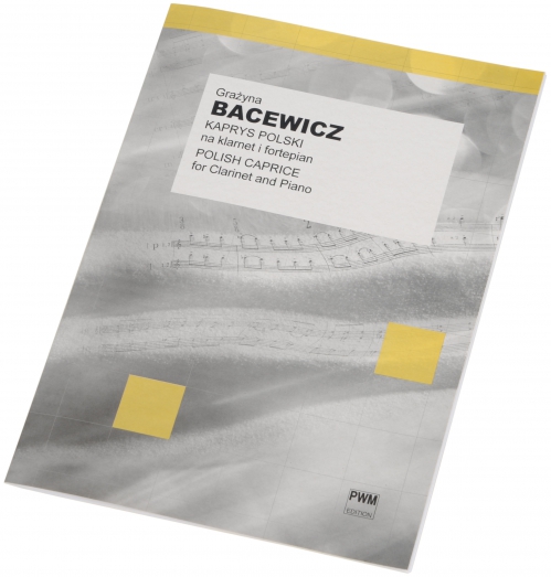 PWM Bacewicz Gra�yna - Kaprys polski w transkrypcji klarnet i fortepian