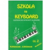 AN Winiewski M.,Winiewski S. - Szkoa na keyboard - elektroniczne instrumenty klawiszowe cz. II