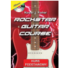 Rowan J. Parker ″Rockstar guitar course″ basic course book + CD
