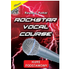 Rowan J. Parker ″Rockstar Vocal Course kurs podstawowy″ music book